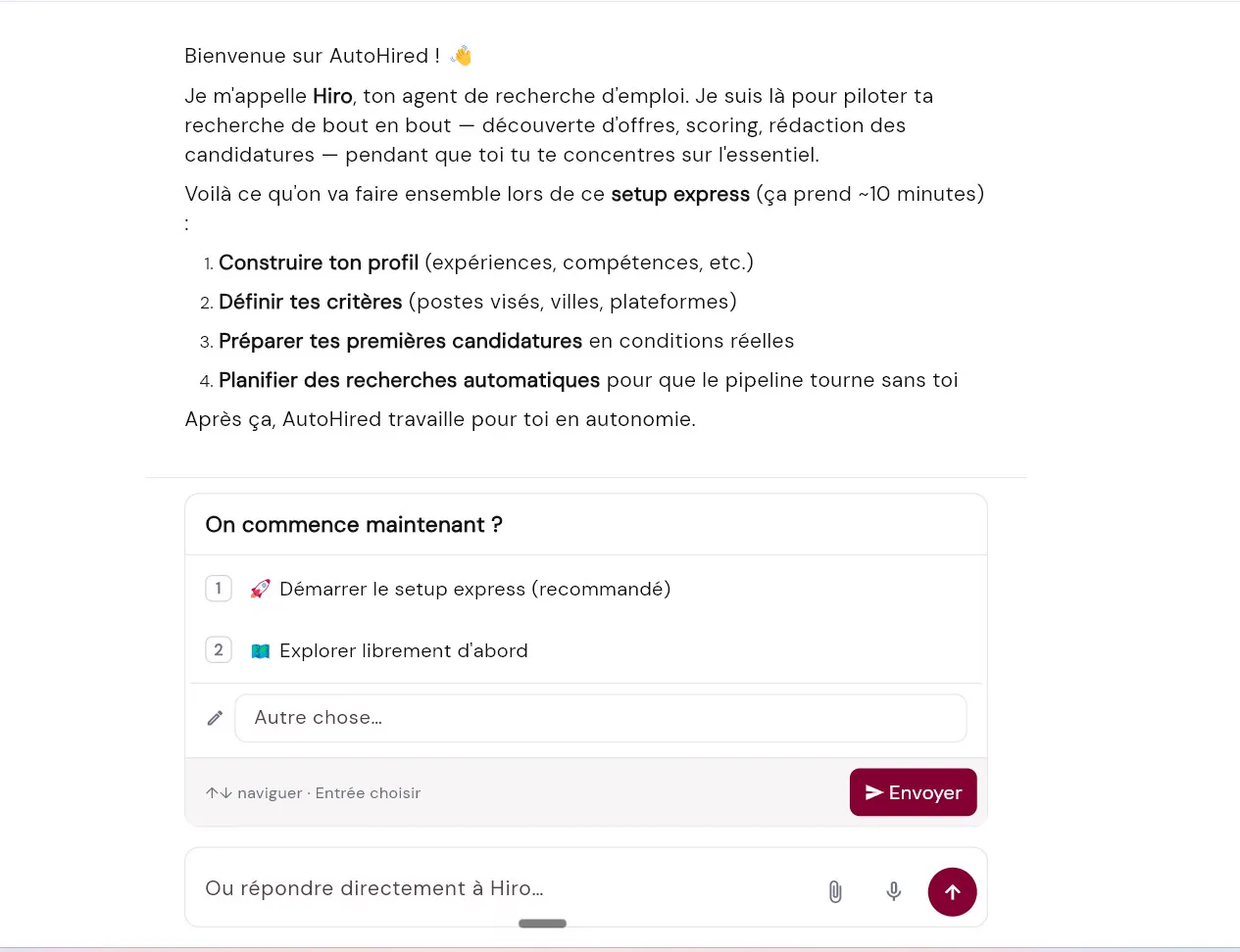 Visuel : Hiro, l'agent de l'application AutoHired, au premier lancement